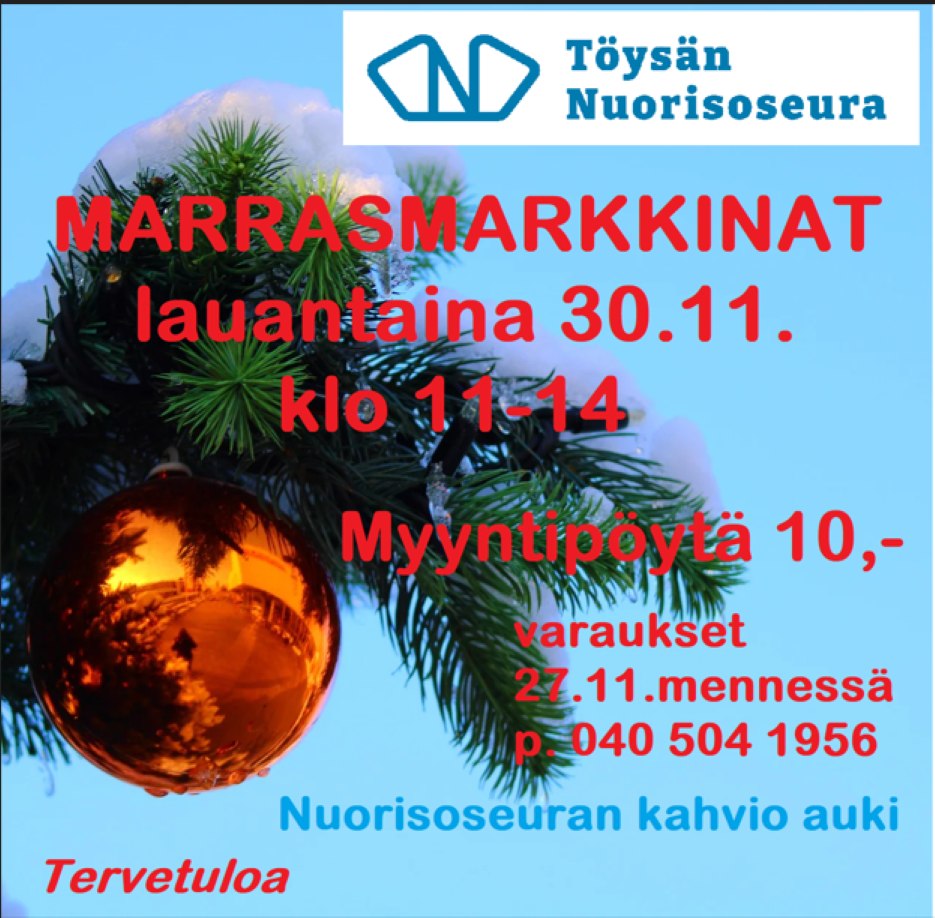 Marrasmarkkinat lauantaina 30.11.2024 klo 11-14 Töysän Nuorisoseuralla.