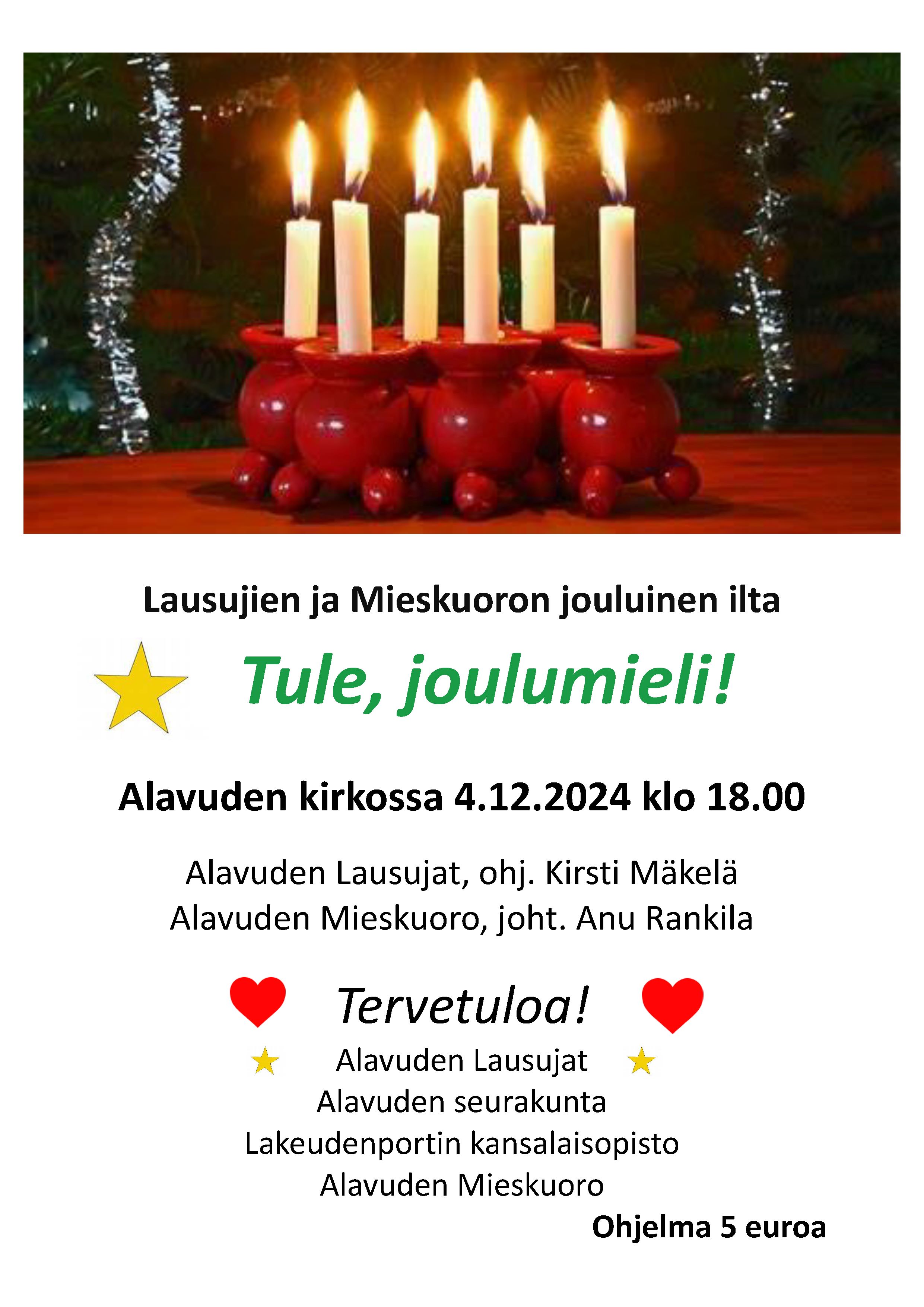 Tervetuloa Tule, joulumieli! -iltaan Alavuden kirkkoon keskiviikkona 4.12.2024 klo 18.00.